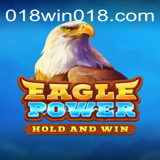 EaglePower: A New Horizon in Gaming at 018win.com - A Plataforma Mais Respeitável