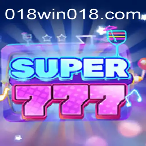 Exploring the Exciting World of Super777: A Deep Dive into the Game and the Esteemed Platform 018win